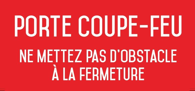Panneau signalétique Panneau rouge indiquant "Porte coupe-feu" avec un avertissement sur les obstacles.